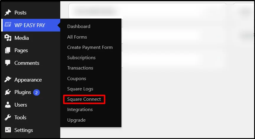 WP Easy Pay menu in the WordPress dashboard with the Square Connect option highlighted