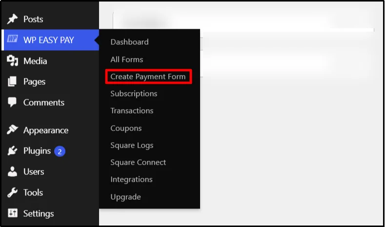 Create Payment Form option highlighted in the WP Easy Pay dashboard menu