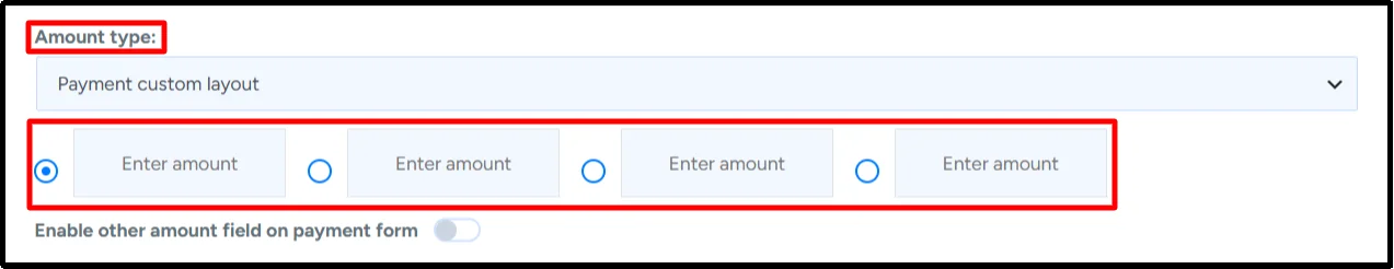 Amount type set to payment custom layout with four amount fields in WP Easy Pay