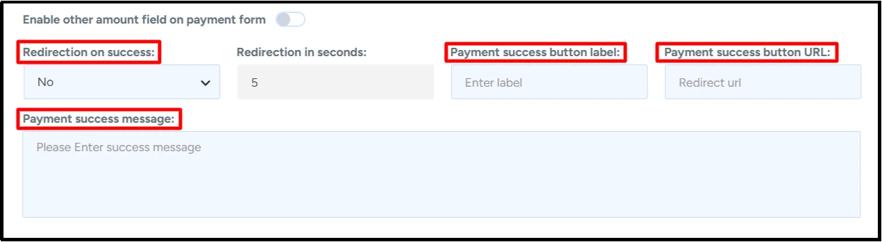 Redirection on success, success button label, URL, and payment success message fields