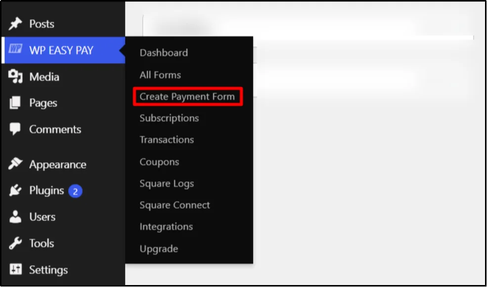 Create Payment Form option highlighted in the WP Easy Pay menu