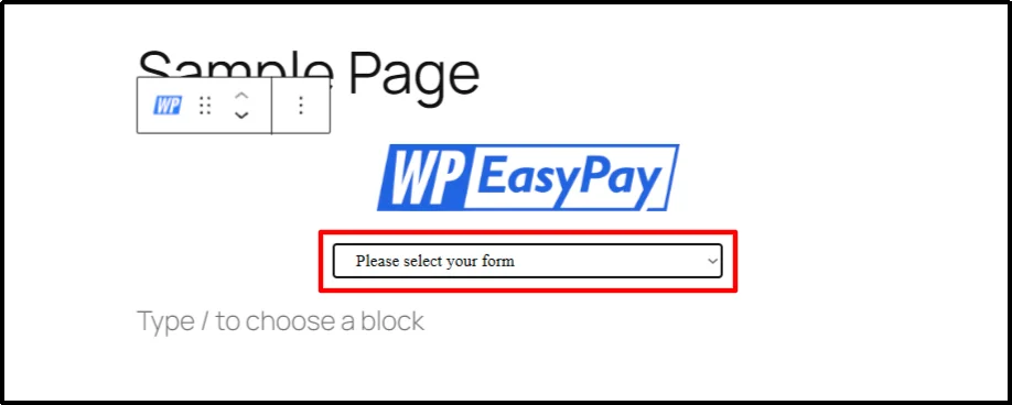 WP Easy Pay block in the WordPress editor with the form selection dropdown