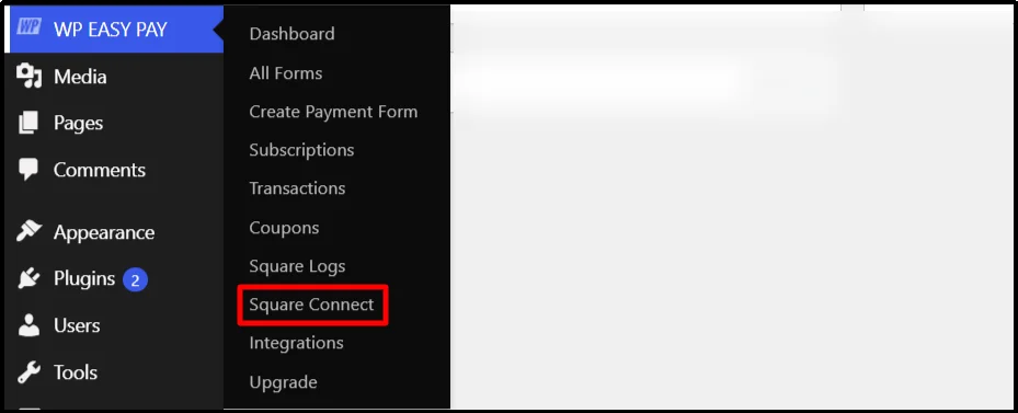 WP Easy Pay menu in WordPress with Square Connect option highlighted