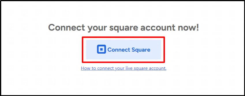 Connect Square button to link a Square account to a WordPress donation form