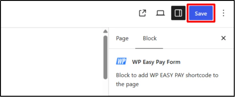 Save button in the WordPress block editor for a page with the WP Easy Pay form block