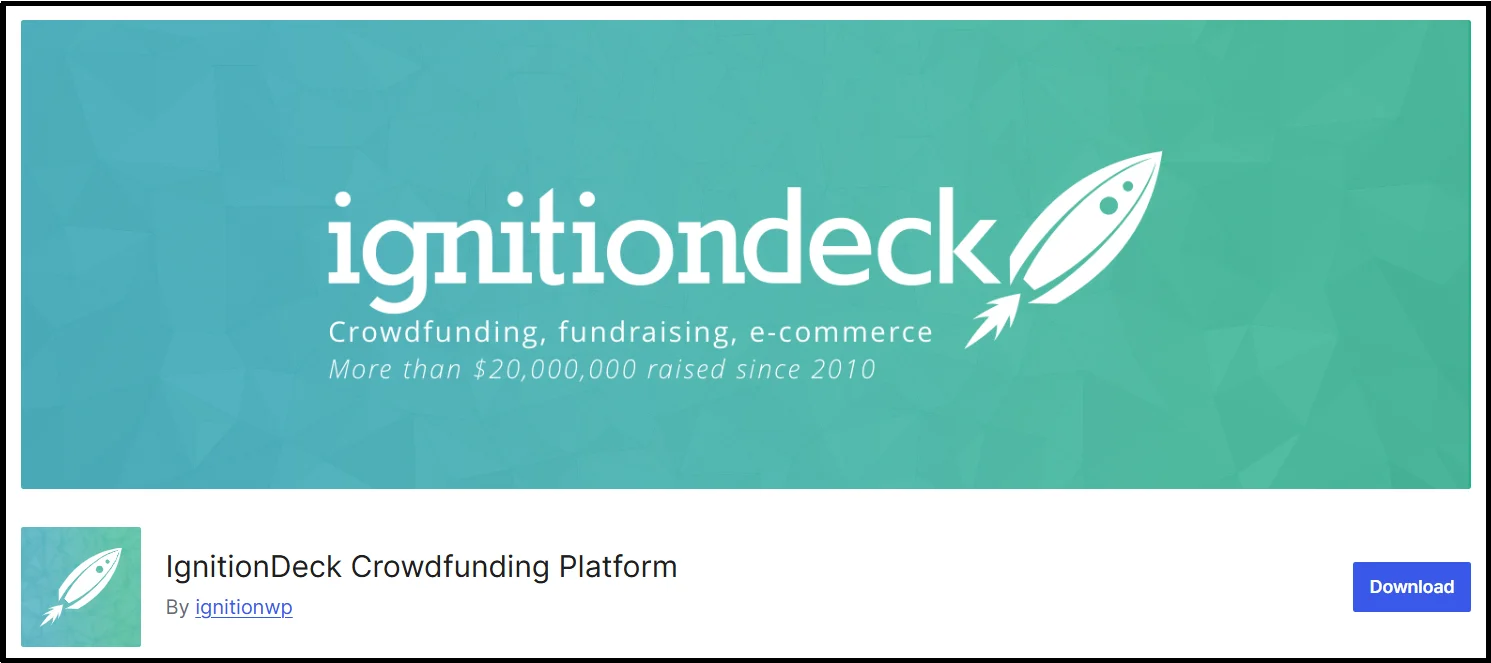 IgnitionDeck Crowdfunding Platform banner noting over $20 million raised through the plugin since 2010
