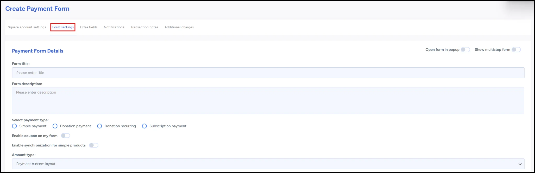 Form Settings tab with Payment Form Details fields