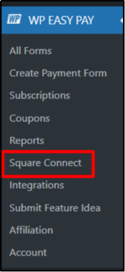 Navigating to the Square Connect option in WP EasyPay settings