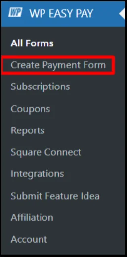 Select Create Payment Form