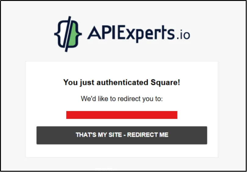 Square confirmation screen with the That's My Site Redirect Me button