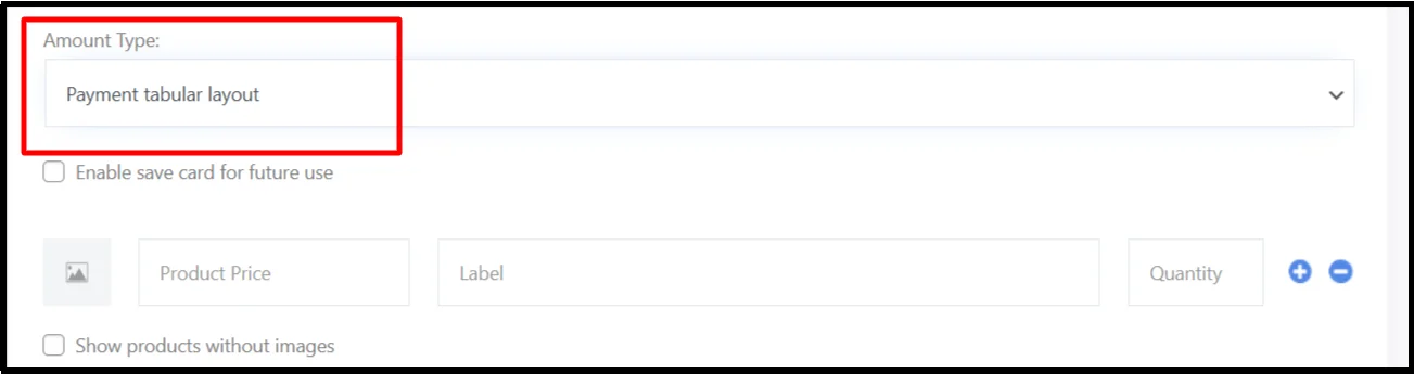 Configure payment amount in tabular layout format