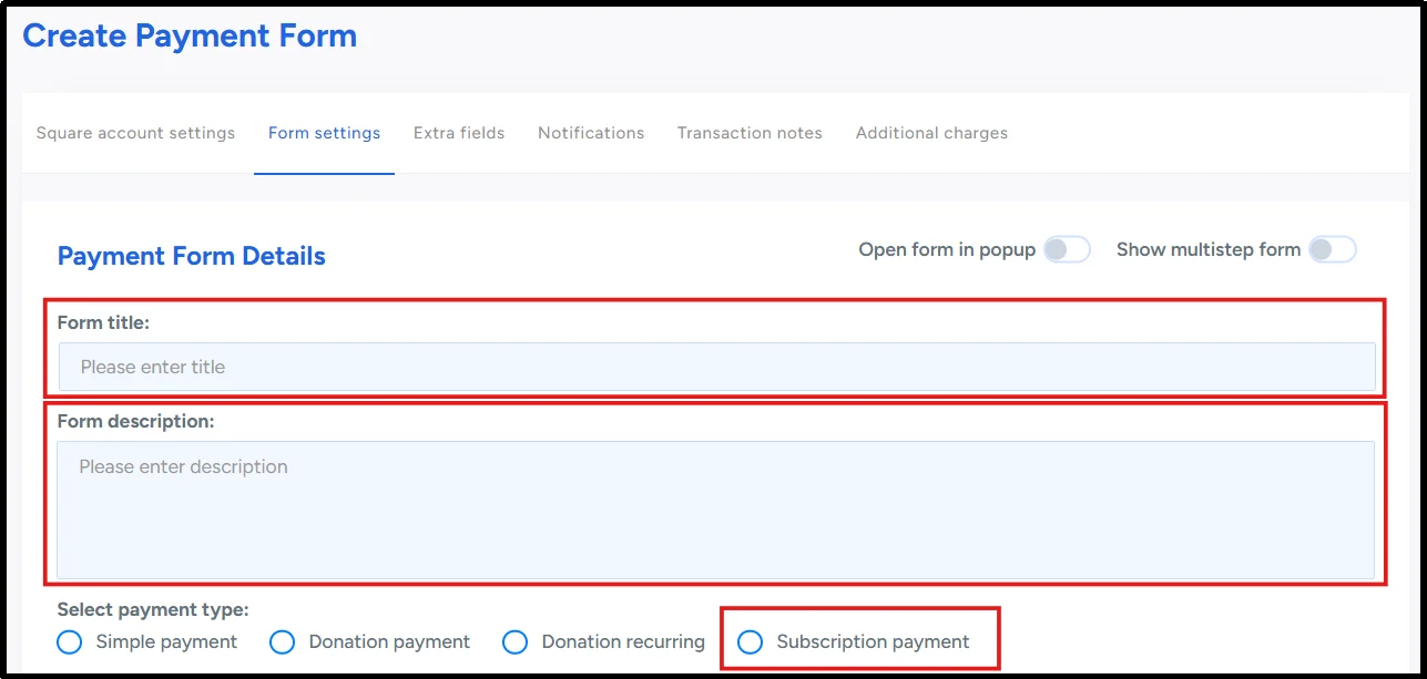Select subscription payment option while creating payment form